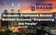 Malaysian Economic Framework Review - MADANI Economy: "Empowering the People" Malaysian Economic Framework Review - MADANI Economy: "Empowering the People"
